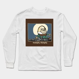 Humpty Dumpty Long Sleeve T-Shirt